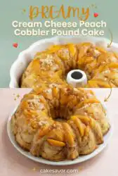 Best Ever Cream Cheese Peach Cobbler Pound Cake: A Moist and Easy Peach Cobbler Pound Cake Recipe.