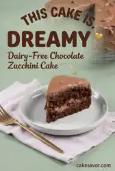 Ultimate Dairy-Free Chocolate Zucchini Cake: The Best Moist Chocolate Zucchini Cake Recipe Ever!