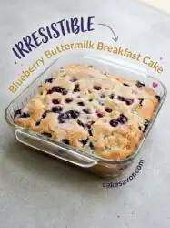 Blueberry Buttermilk Breakfast Cake: The Best Easy Homemade Blueberry Breakfast Cake Recipe Ever