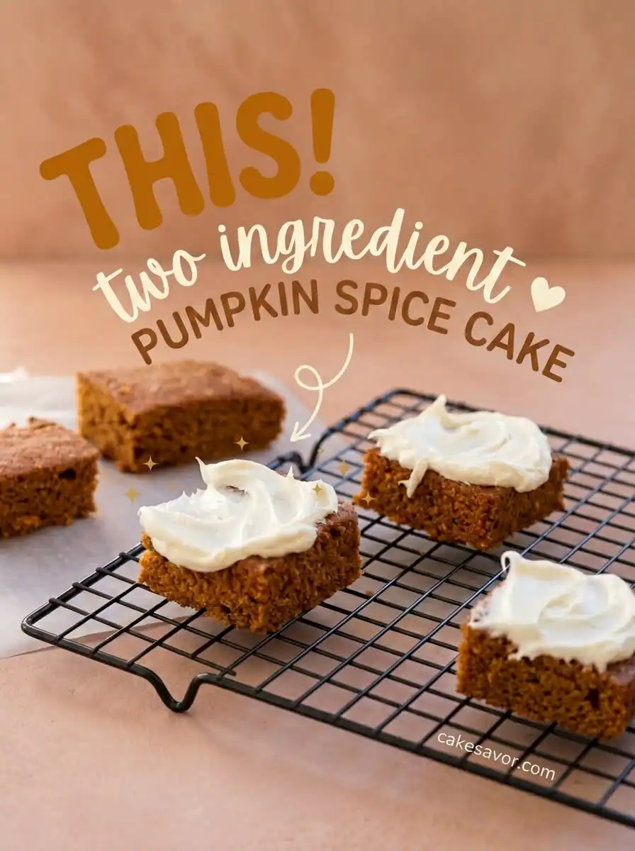 Two Ingredient Pumpkin Spice Cake Made With Simple Spice Cake Mix and Pumpkin Puree For Fall Treats